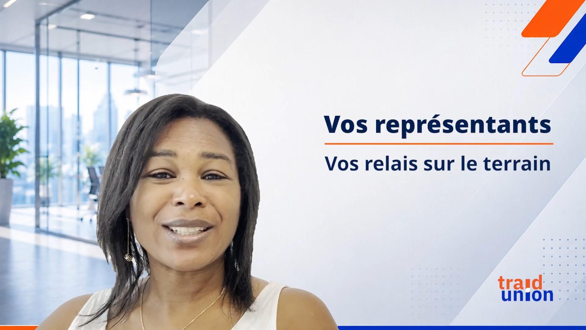 Les Représentants de Proximité (RP) ? Traid-Union vous répond